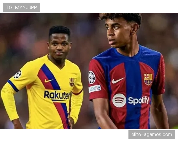 亚马尔与法蒂天赋对比：如何规避新星过早陨落风险